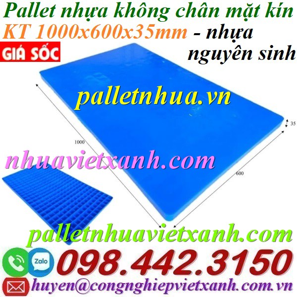 Pallet nhựa không chân 1000x600x35mm mặt kín nhựa nguyên sinh