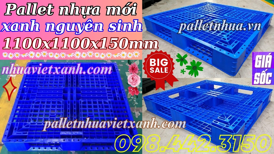 Pallet nhựa mới xanh nguyên sinh 1100x1100x150mm