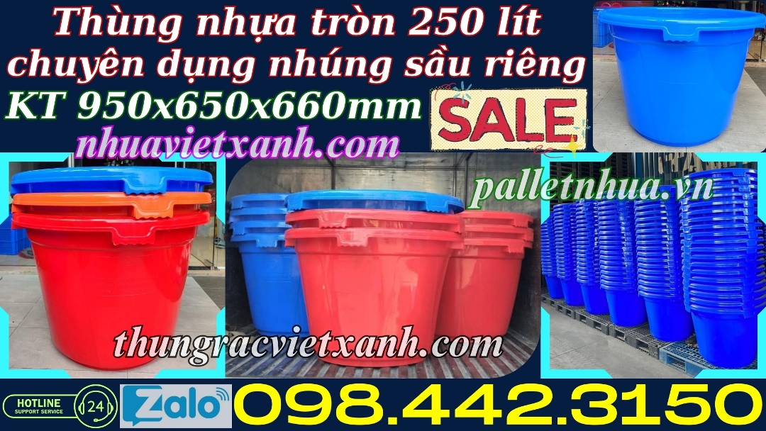 Thùng nhựa tròn 250 lít chuyên dụng nhúng sầu riêng