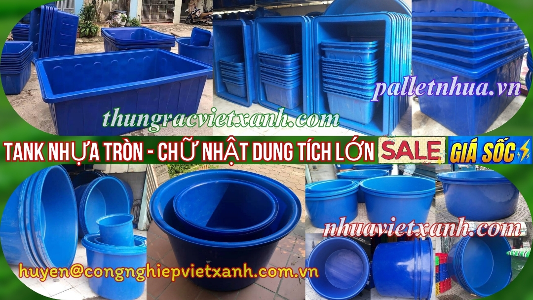 Tank nhựa tròn - chữ nhật dung tích lớn