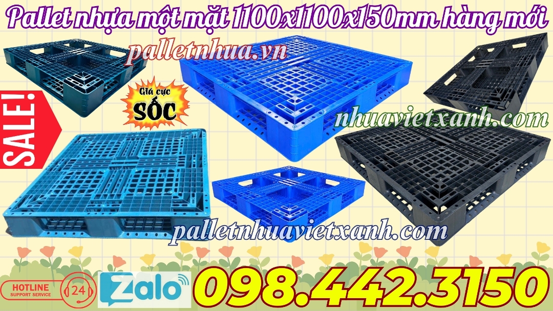 Pallet nhựa một mặt 1100x1100x150mm hàng mới